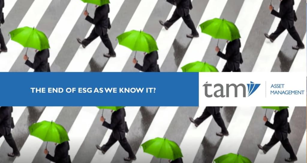 tam-the-end-of-esg-as-we-know-it